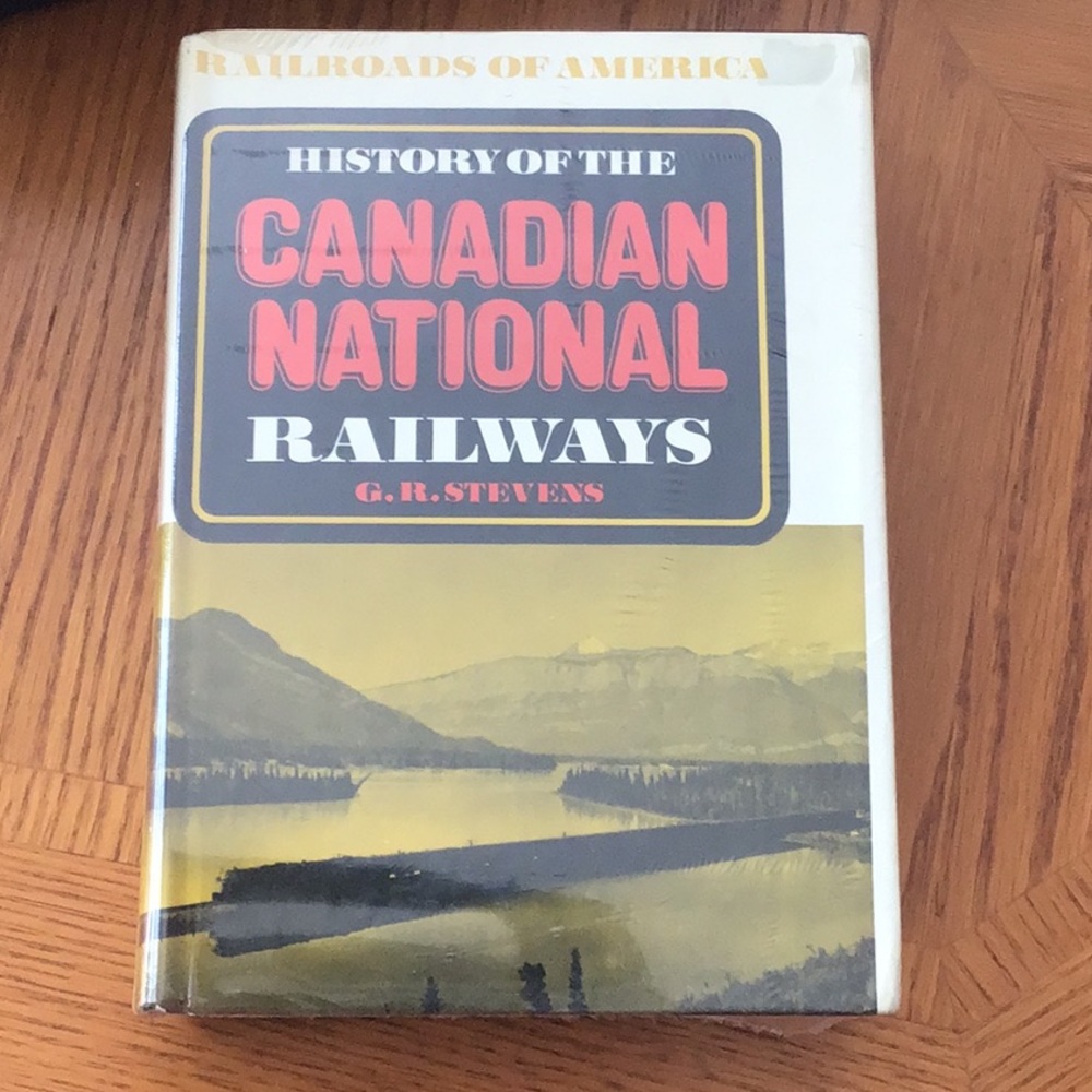 History of the Canadian National Railways Book Wrapped In Plastic